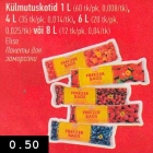 Allahindlus - Külmutuskotid 1 L (60 tk/pk, 0,008/tk),
4 L (35 tk/pk, 0,014/tk), 6 L (20 tk/pk,
0,025/tk) või 8 L (12 tk/pk, 0,04/tk)