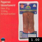 Pepperoni
täissuitsuvorst