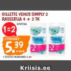 Allahindlus - GILLETTE VENUS SIMPLY 2
RASEERIJA 4 + 2 TK