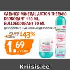 Allahindlus - GARNIER MINERAL ACTION THERMIC
DEODORANT 150 ML,
RULLDEODORANT 50 ML