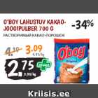 Allahindlus - O’BOY LAHUSTUV KAKAOJOOGIPULBER
700 G