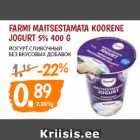 Allahindlus - FARMI MAITSESTAMATA KOORENE
JOGURT 5% 400 G