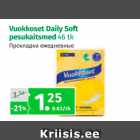 Allahindlus - Vuokkoset Daily Soft pesukaitsmed 46 tk