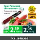 Allahindlus - karni Parmesani täissuitsuvorst 270 g