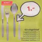 Allahindlus - ICA söögiriistad* .nugade kompletk, 2 tk
.lusikate komplekt, 2 tk .kahvlite komplekt, 2 tk
.teelusikate komplekt, 2 tk 