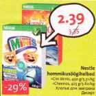 Allahindlus - Nestle hоmmikusöögihеlbеd .Cini Minis, 450 g/5.3l/kg
.Cheerios, 425 g/5.62/kg
