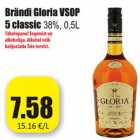 Allahindlus - Brändi Gloria VSOP
5 classic