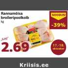 Allahindlus - Rannamõisa
broileripoolkoib
kg