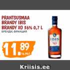 PRANTSUSMAA
BRANDY IBIS
BRANDY XO 36% 0,7 L