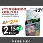 Allahindlus - KITTY FRIEND BUDGET
KASSILIIV 10 L 