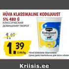 HÜVA KLASSIKALINE KODUJUUST
5% 480 G