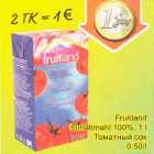 Allahindlus - Fruitlаnd tomatimahl 100%, 1 l