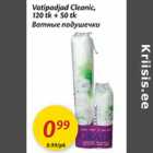 Vatipadjad Cleanic, 120 tk + 50 tk