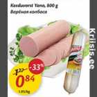 Keeduvorst Yano, 800 g