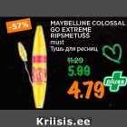 Allahindlus - MAYBELLINE COLOSSAL GO EXTREME
RIPSMETUŠŠ 