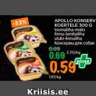 Allahindlus - APOLLO KONSERV
KOERTELE 300 G