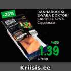 Allahindlus - RANNAROOTSI
E-VABA DOKTORI SARDELL 375 G