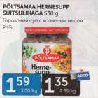 PÕLTSAMAA HERNESUPP SUITSULIHAGA 530 G