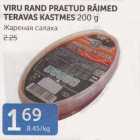 VIRU RAND PRAETUD RÄIMED TERAVAS KASTMES 200 G