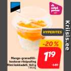 Mango-granadillikookose
riisipuding
Rimi kokkadelt, 160 g