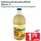 Kolesteroolivaba päevalilleõli
Natura, 1 l
