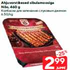 Ahjuvorstikesed sibulamoosiga
Nõo, 460 g
