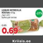 Allahindlus - LEIBURI MITMEVILJA RÖSTSAI 470g