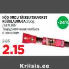 NÕO ORDU TÄISSUITSUVORST KÜÜSLAUGUGA 250g