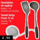 Pannilabidas või supikulp Renberg, 1 tk; Teesõel ketiga Presto 15 cm Tescoma, 1 tk