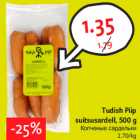 Allahindlus - Tudish Piip
suitsusardell, 500 g