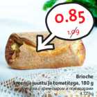 Allahindlus - Brioche
kreemja juustu ja tomatitega, 180 g