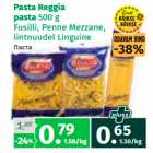 Allahindlus - Pasta Reggia
pasta 500 g