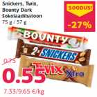 Snickers, Twix,
Bounty Dark
šokolaadibatoon