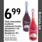 Tšiili aromaatne
kvaliteetvahuvein
Fresita
Strawberry või
Blueberry-
Raspberry 8%