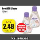 Allahindlus - Beebiõli Libero
150ml 
