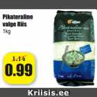 Allahindlus - Pikateraline
valge Riis
1kg