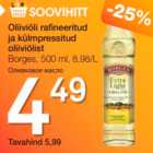 Allahindlus - Oliiviõli rafineeritud ja külmpressitud oliiviõlis