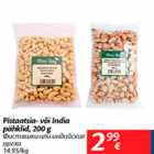 Allahindlus - Pistaatsia- või India pähklid, 200 g