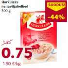 Allahindlus - Herkuless
neljaviljahelbed
500 g