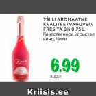 Allahindlus - TŠILLI AROMAATNE KVALITEETVAHUVEIN FRESITA