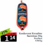 Keeduvorst Kevadine
Saaremaa 250g
