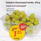 Heledad viinamarjad karbis, 500 g