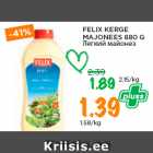 Allahindlus - FELIX KERGE
MAJONEES 880 G