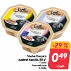 Allahindlus - Sheba Classics
pasteet kassile, 85 g*