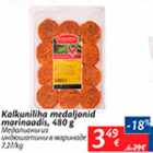 Allahindlus - Kalkuniliha medaljonid marinaadis, 480 g