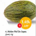 Melon Piel De Sapo;
 1 kg