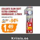 Allahindlus - COLGATE SLIM SOFT ULTRA COMPACT HAMBAHARI 2-PAKK