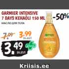 Allahindlus - GARMIER INTENSIVE 7 DAYS KEHAÕLI 150 ML