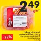 Allahindlus - Tallegg jahutatud broileri sisefilee, 400 g