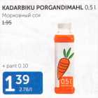 Allahindlus - KADARBIKU PORGANDIMAHL 0,5 L